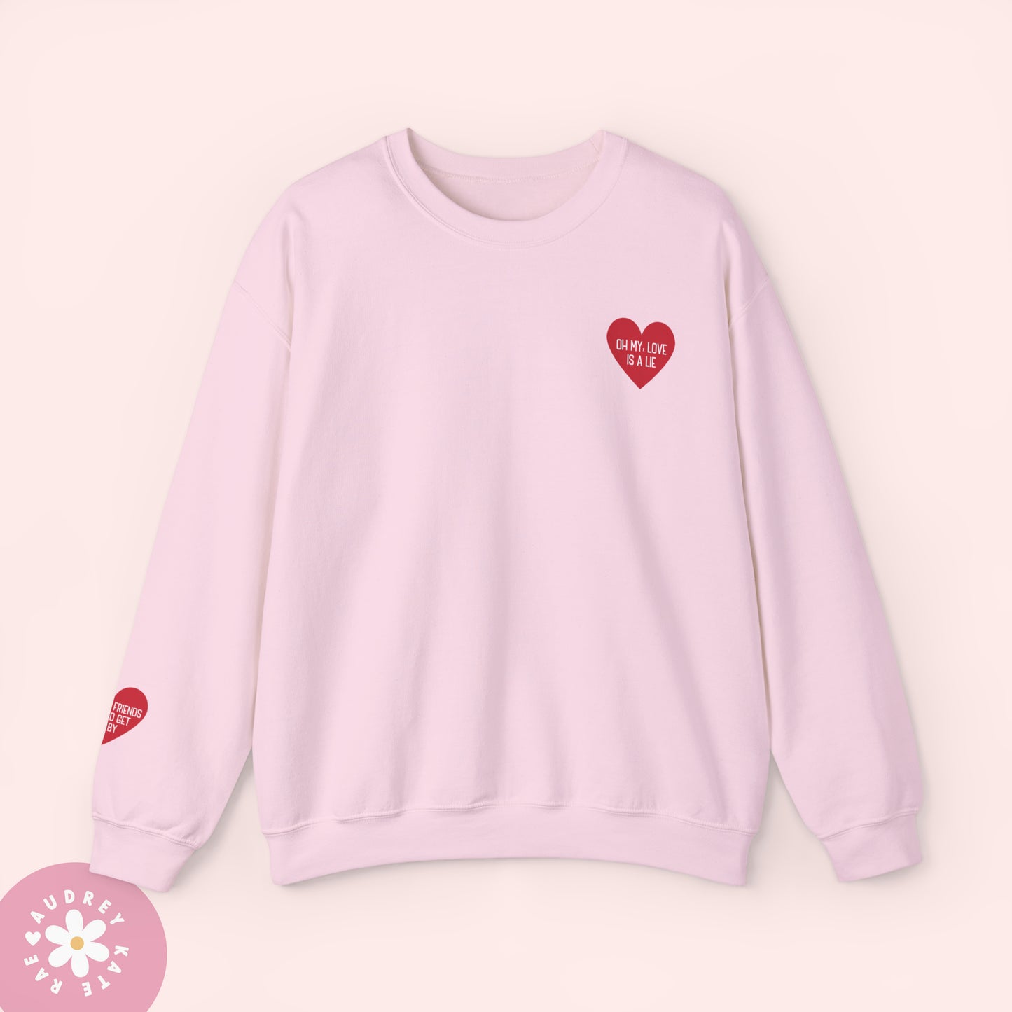 Oh My Love is a Lie / Shit My Friends Say - Pocket Heart Unisex Crewneck - S-5XL