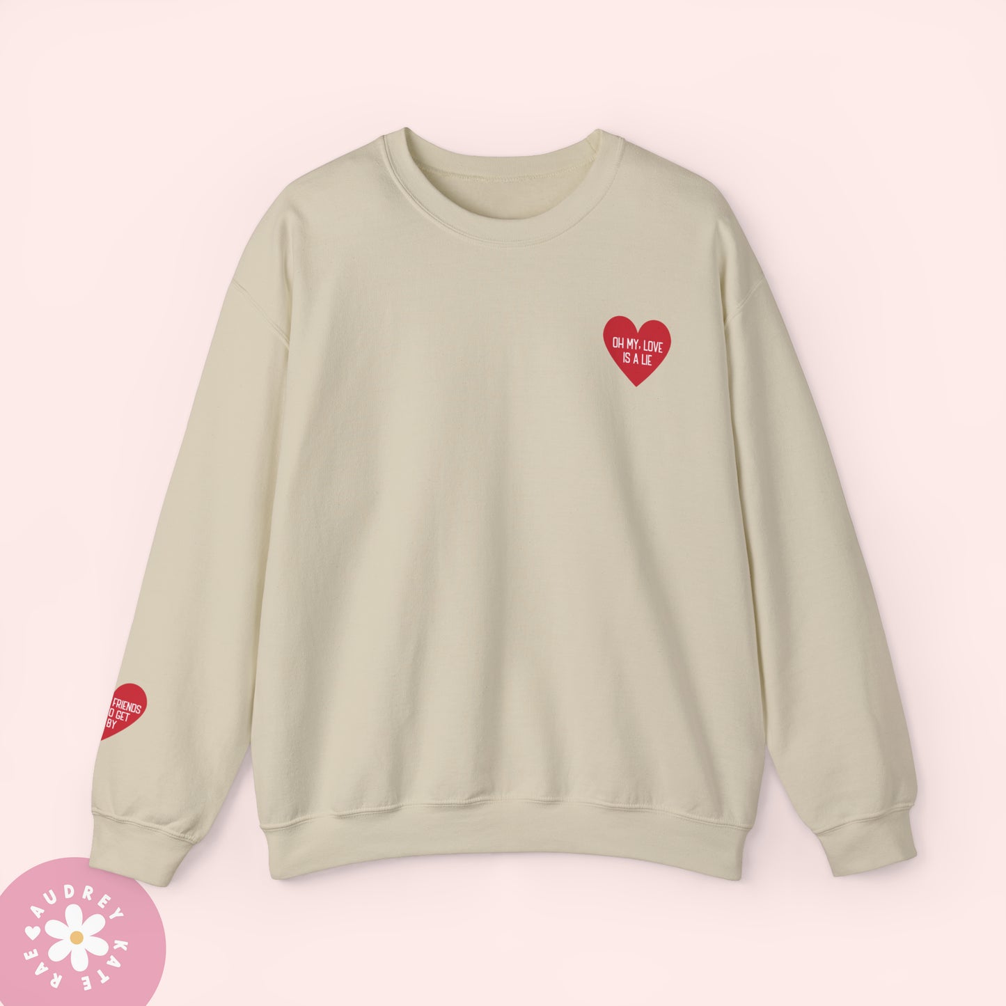 Oh My Love is a Lie / Shit My Friends Say - Pocket Heart Unisex Crewneck - S-5XL