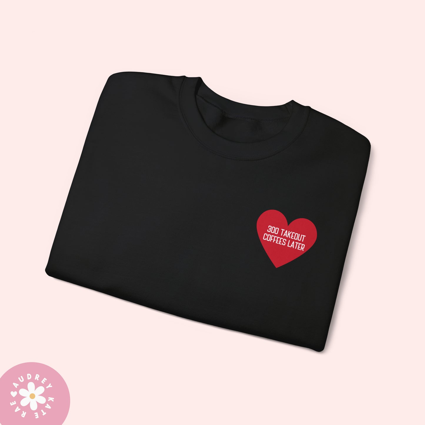 300 Takeout Coffees Later / Is It Over Now? Pocket Heart Unisex Crewneck - S-5XL