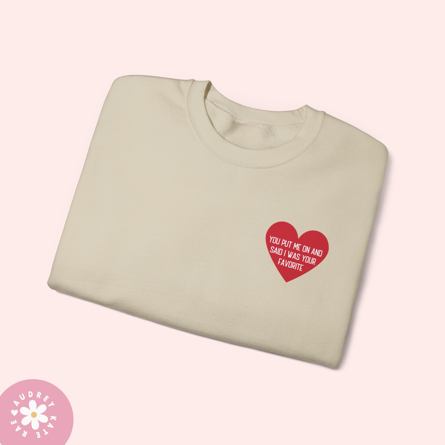 You Put Me on and Said I Was Your Favorite / Cardigan - Pocket Heart Unisex Crewneck - S-5XL