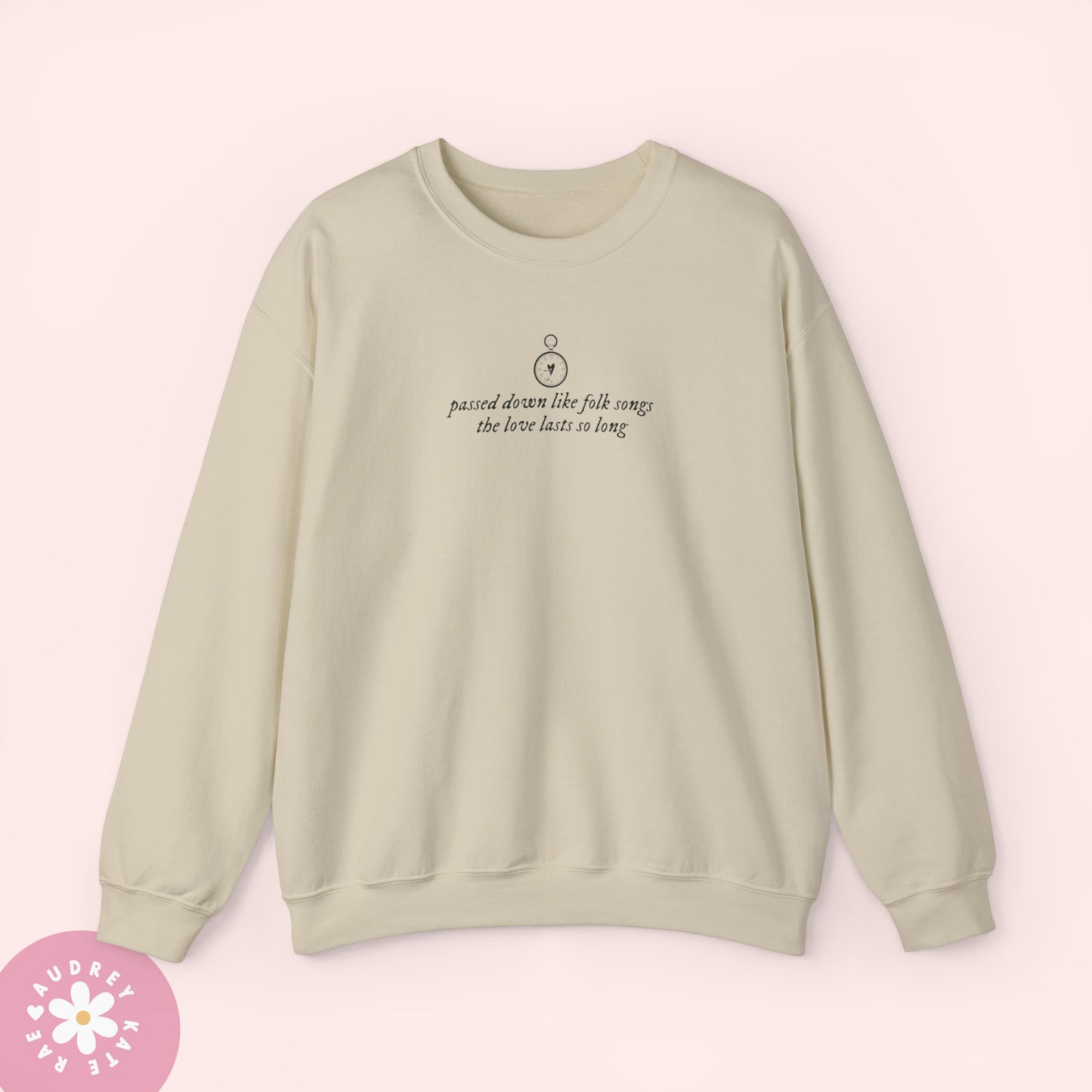 Passed Down Like Folk Songs Crewneck Sweatshirt - S-5XL