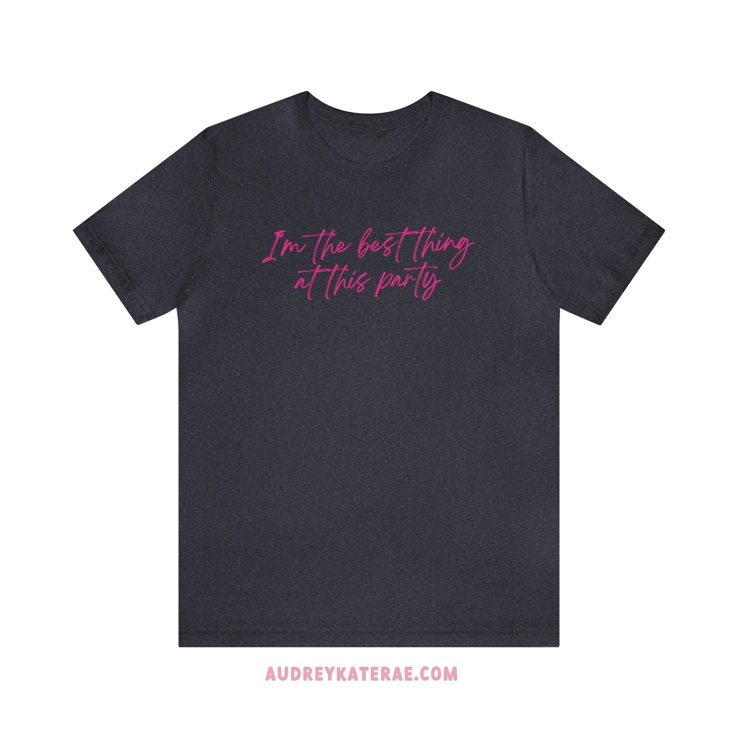 I'm the Best Thing at this Party - You're Losing Me Vault Track Lyric Tee Bella+Canvas