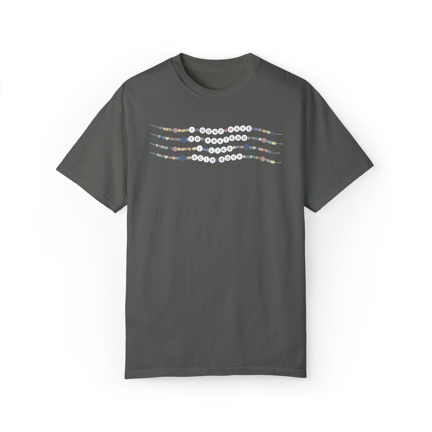 I Don't Have to Pretend I Like Acid Rock, 1989 Vault Track Lyric Tee, Now That We Don't Talk Unisex Garment-Dyed T-shirt