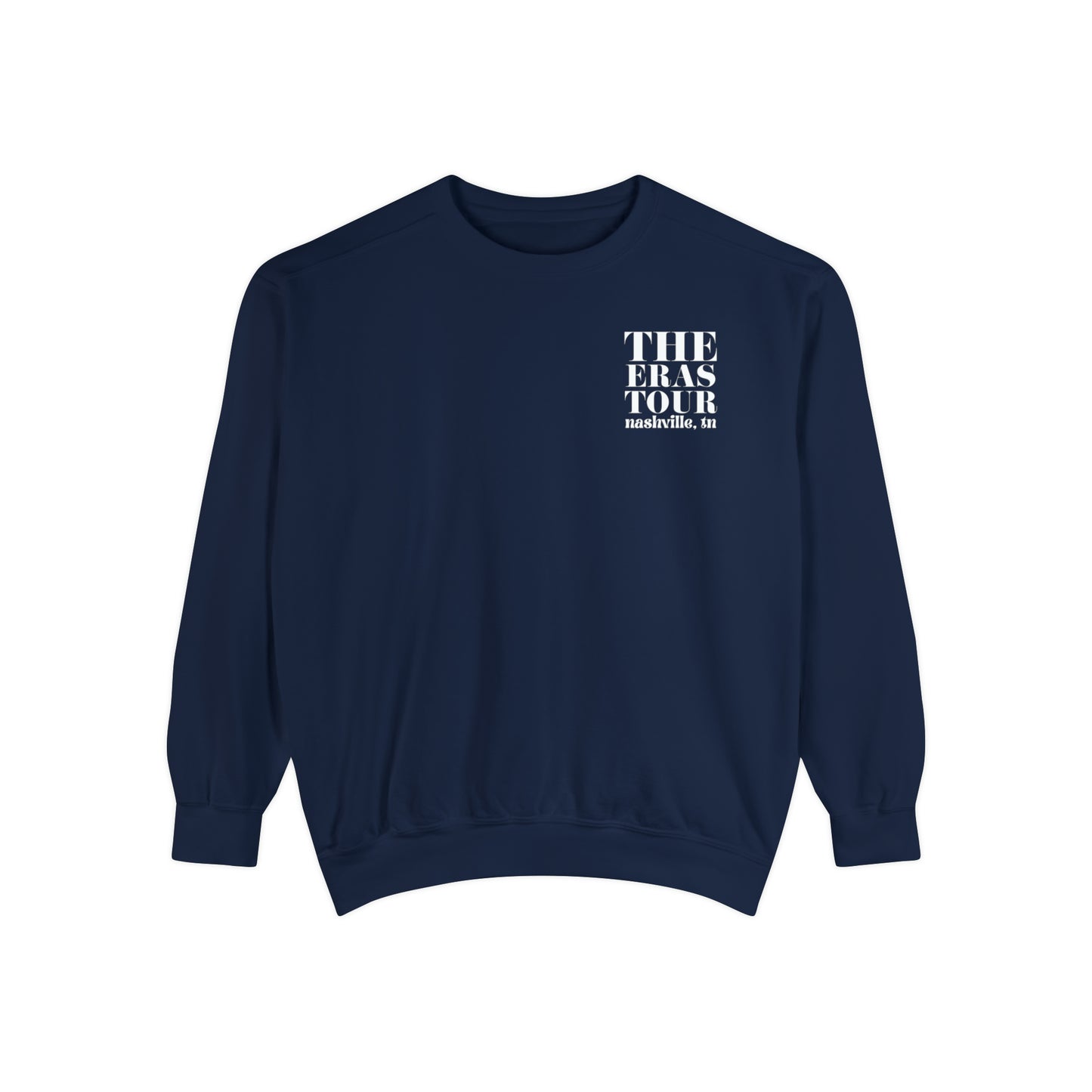 Eras Nashville, TN Night 2 - 5-6-23 - Custom Eras Tour Crewneck, Comfort Colors