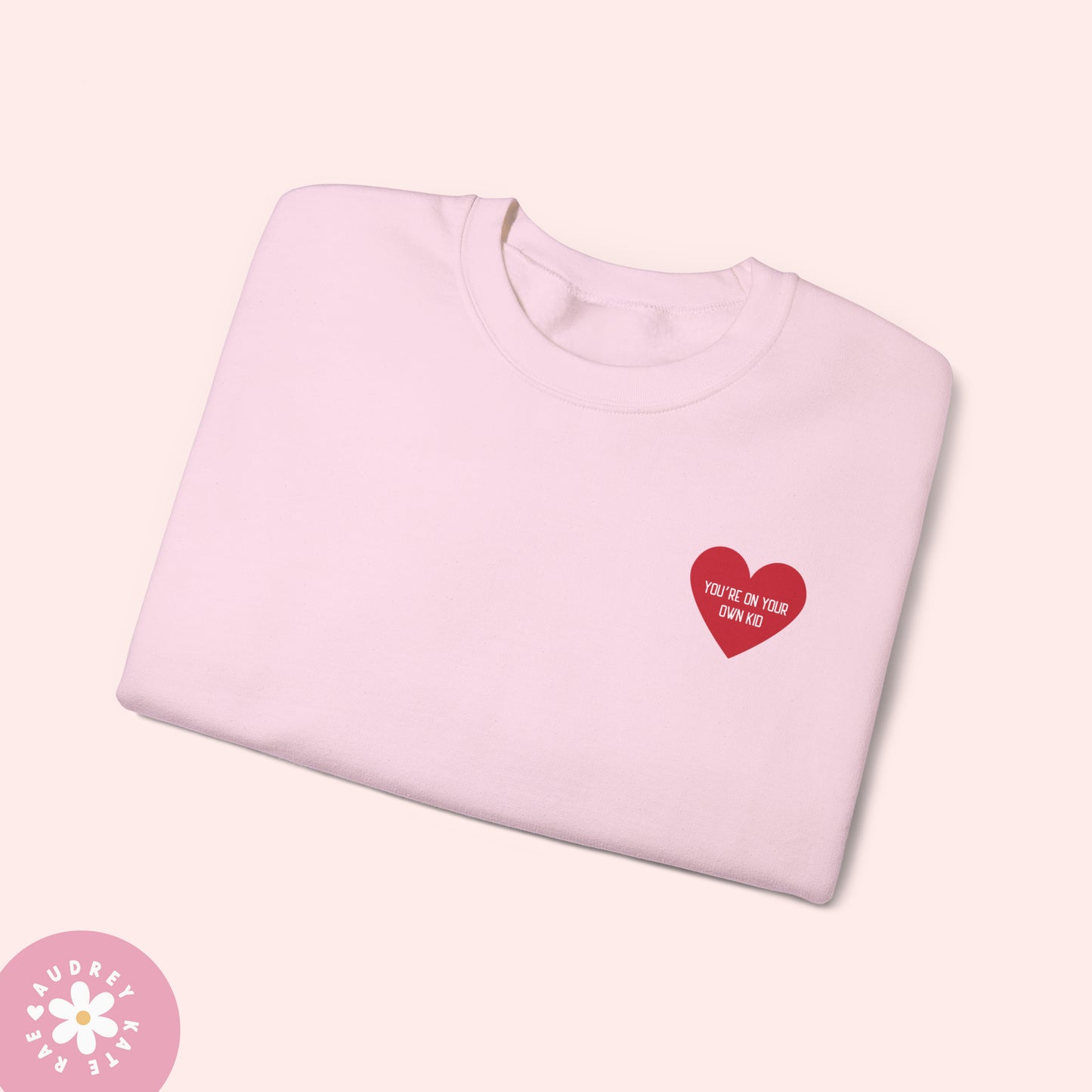 You're on your Own, Kid / You Can Face This - Pocket Heart Unisex Crewneck - S-5XL