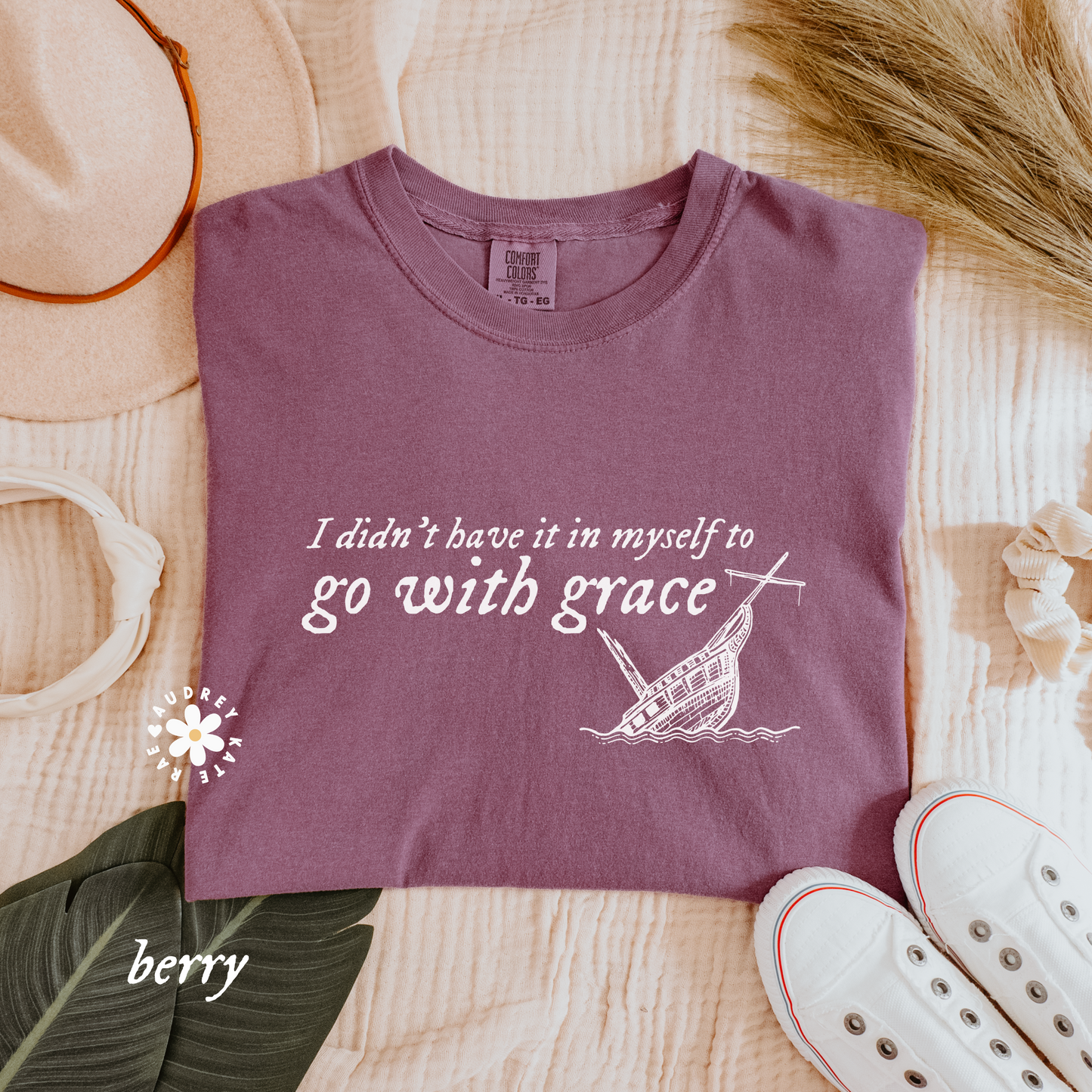 I Didn't Have it In My Self to Go With Grace, My Tears Ricochet Comfort Colors T-Shirt