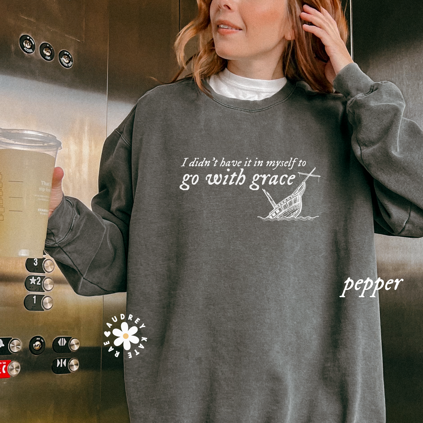 I Didn't Have it In My Self to Go With Grace, My Tears Ricochet Comfort Colors Crewneck Sweatshirt